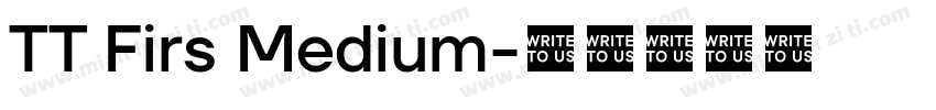 TT Firs Medium字体转换